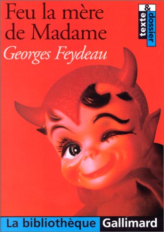 Feu la mère de Madame