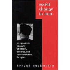 Social Change in Iran: An Eyewitness Account of Dissent, Defiance, and New Movements for Rights