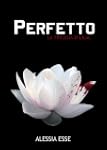 Perfetto (La Trilogia di Lilac)