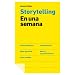 Storytelling en una semana