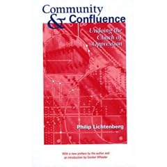 Community and Confluence: Undoing the Clinch of Oppression ("Gestalt Institute of Cleveland Book Series): Undoing the Clinch of Oppression ("Gestalt Institute of Cleveland Book Series)