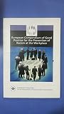 European compendium of good practice for the prevention of racism at the workplace