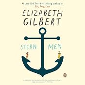 Stern Men | [Elizabeth Gilbert]