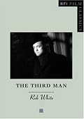 The Third Man (BFI Film Classics)