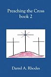 Preaching the Cross book 2