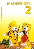 Mathetiger 2 - Heft 1 - 4: mit CD-ROM Mathetiger Basic 2 und 8 Arbeitsbeilagen