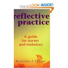 Reflective Practice: A Guide for Nurses and Midwives