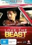 Love the Beast [ NON-USA FORMAT, PAL, Reg.4 Import - Australia ]