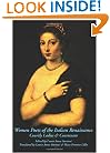 Women Poets of the Italian Renaissance: Courtly Ladies & Courtesans