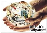 POSTER MATH - ITS EVERYWHERE!