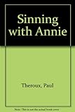 Sinning with Annie, and other stories