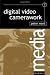 Digital Video Camerawork (Media Manuals)