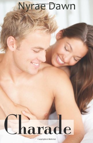 Charade by Nyrae Dawn