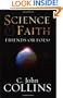 Science and Faith: Friends or Foes?