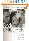 Black Children: Social, Educational, and Parental Environments 2nd Edition