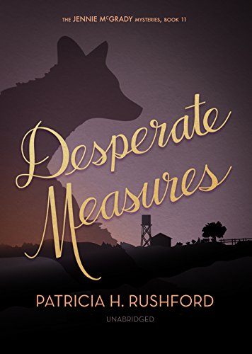 Desperate Measures (The Jennie McGrady Mysteries Book 11)