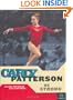 Carly Patterson: Be Strong (Positively for Kids Books: Gymnastics)