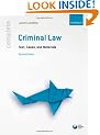 Complete Criminal Law: Text, Cases, and Materials