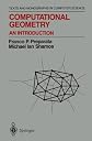 Computational Geometry (Monographs in Computer Science)