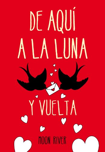 De aquí a la Luna... y vuelta (El clan de los náufragos 1) (Spanish Edition)