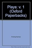 Plays [of Aristophanes]
