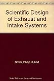 The scientific design of exhaust and intake systems