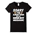 Women's Mechanic Tshirt  ,Sorry I'm already taken by a super hot Mec Medium Black