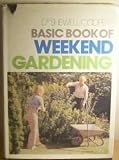 Basic book of weekend gardening
