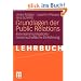 Grundlagen der Public Relations: Eine kommunikationswissenschaftliche Einf�hrung