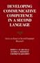 Developing Communicative Competence in a Second Language (Issues in Second Language Research)