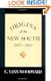 Origins of the New South, 1877-1913 (A history of the South)