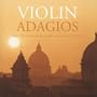 Violin Adagios