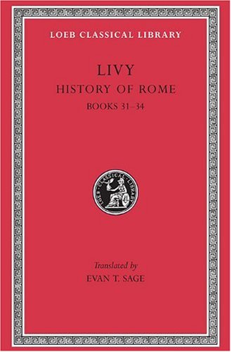 livy history of rome volume ix books 31 34 loeb classical library no 295