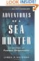 Adventures of a Sea Hunter: In Search of Famous Shipwrecks