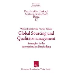 Global Sourcing und Qualit�tsmanagement: Strategien in der internationalen Beschaffung