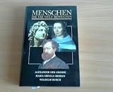 Produkt-Bild: Alexander der Gro?e. Maria Sibylla Merian. Wilhelm Busch. Menschen, die die Welt bewegten.