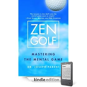 Zen Golf: Mastering the Mental Game