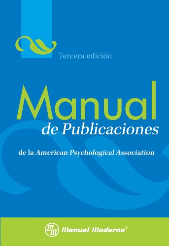 Manual de publicaciones de la American Psychological Association (Spanish Edition)