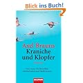 Kraniche und Klopfer: Roman