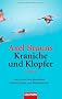 Kraniche und Klopfer: Roman