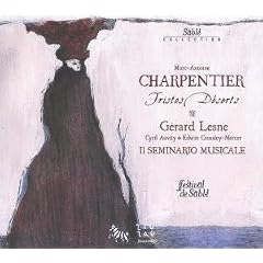 Charpentier: Tristes D�serts