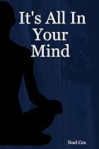 It's All In Your Mind