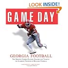 Click here to buy Game Day Georgia Football: The Greatest Games, Players, Coaches, And Teams In The Glorious Tradition Of Bulldog Football... by  Athlon Sports.