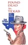 Found Dead in Texas (Five Star First Edition Mystery)