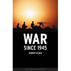War Since 1945 (Contemporary Worlds)