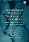 Microsimulation Modelling of Taxation and the Labour Market: The Melbourne Institute Tax and Transfer Simulation: The Melbourne Institute Tax and Transfer Simulator