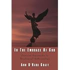 Click here to buy In the Embrace of God: Feminist Approaches to Theological Anthropology by  Ann O. Graff.