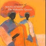 The Best of Mahlathini & the Mahotella Queens