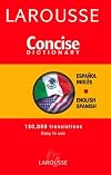 Larousse Concise Spanish-English English-Spanish Dictionary (Larousse Concise)