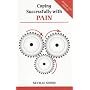 Coping Successfully with Pain (Overcoming common problems)